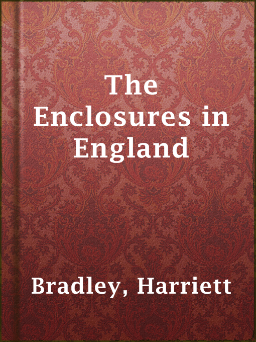 Title details for The Enclosures in England by Harriett Bradley - Available